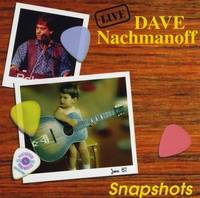 Dave Nachmanoff : Snapshots
